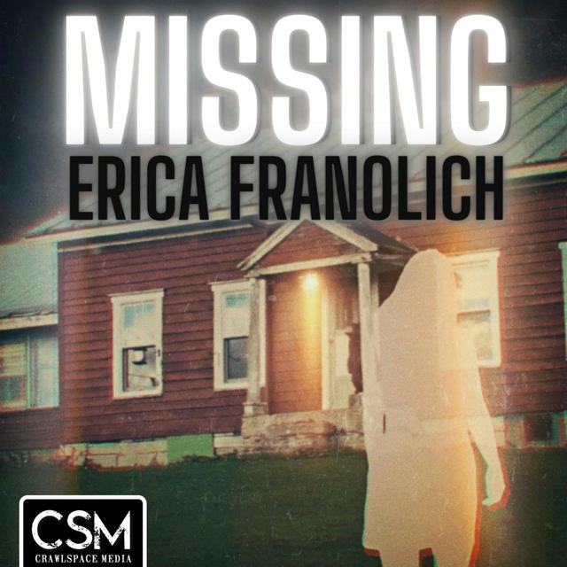 Missing Erica Franolich - podcast cover