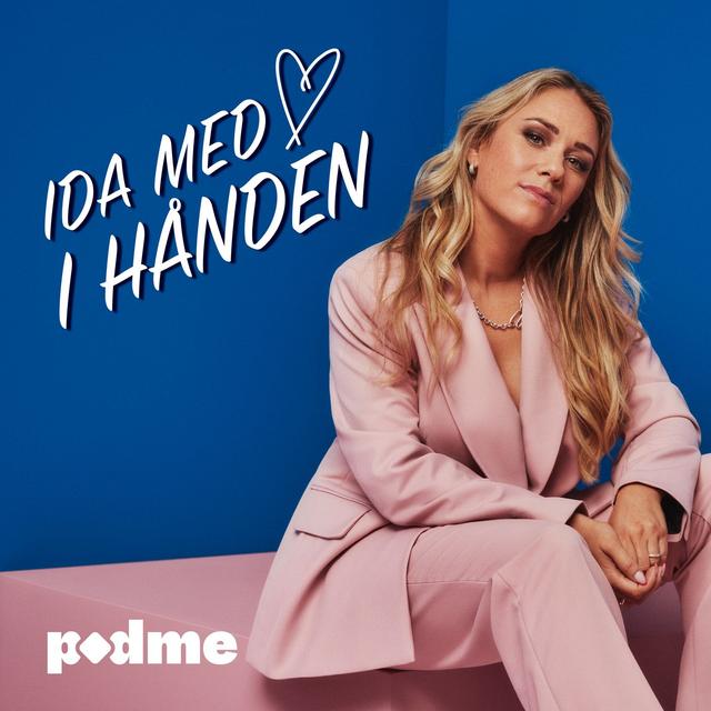 Ida med hjertet i hånden - podcast cover