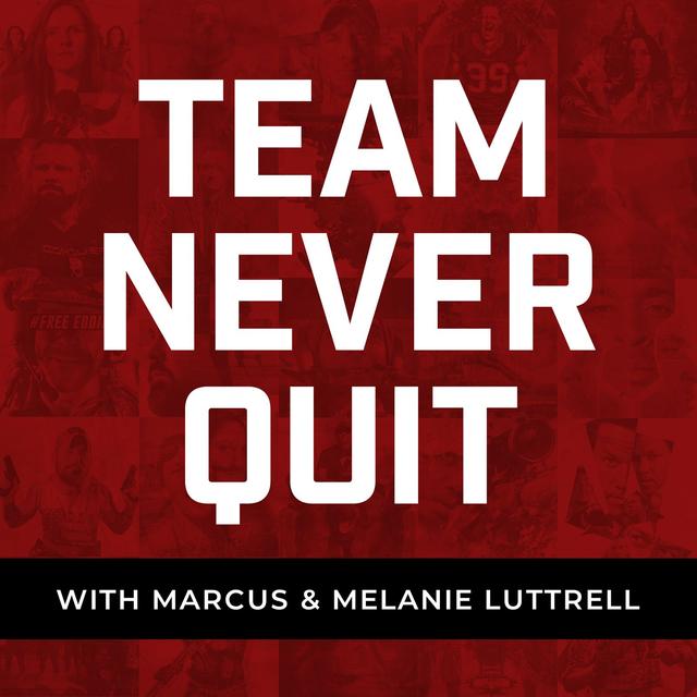 Team Never Quit - podcast cover