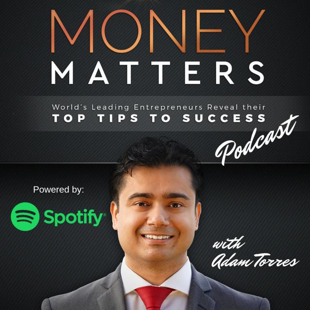Money Matters Top Tips with Adam Torres - podcast cover