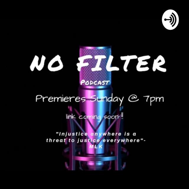 No Filter - podcast cover