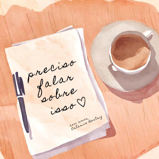 preciso falar sobre isso - podcast cover