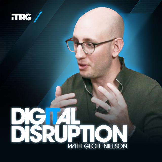 Digital Disruption with Geoff Nielson - podcast cover