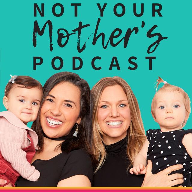 Not Your Mother's Podcast with Sonnet and Veronica - podcast cover
