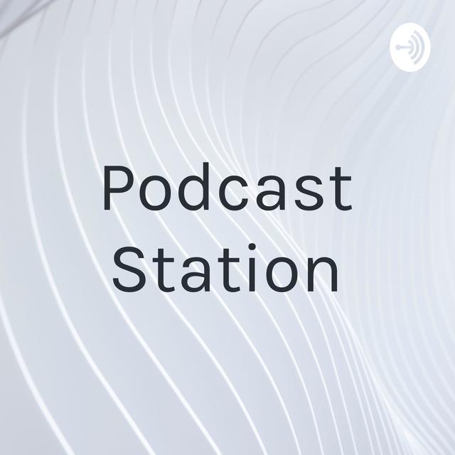 Podcast Station - podcast cover