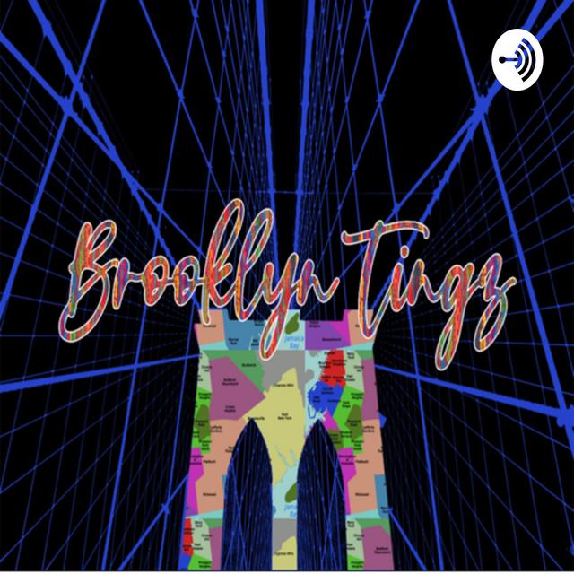 BROOKLYN TINGZ - podcast cover