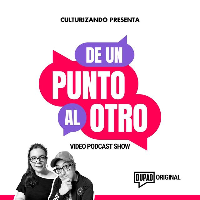 De Un Punto Al Otro • Culturizando - podcast cover