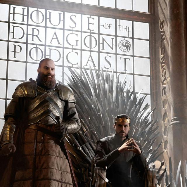 HOTD: A House of the Dragon Podcast - podcast cover