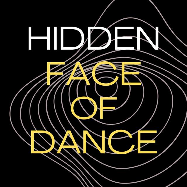 HIDDEN FACE OF DANCE - podcast cover