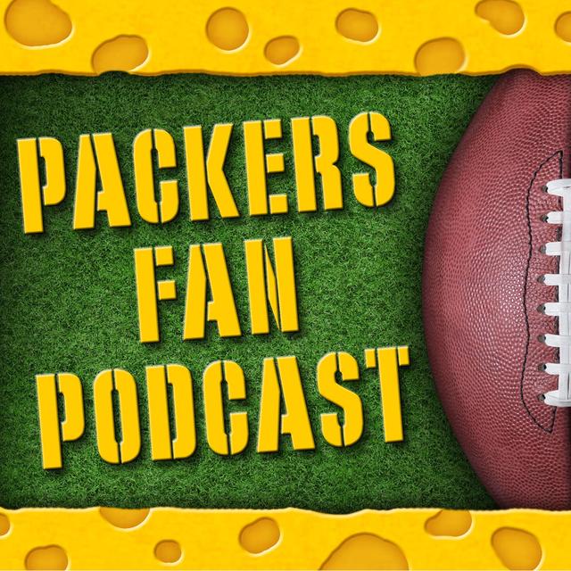 Packers Fan Podcast | Unofficial Green Bay Packers Talk - podcast cover