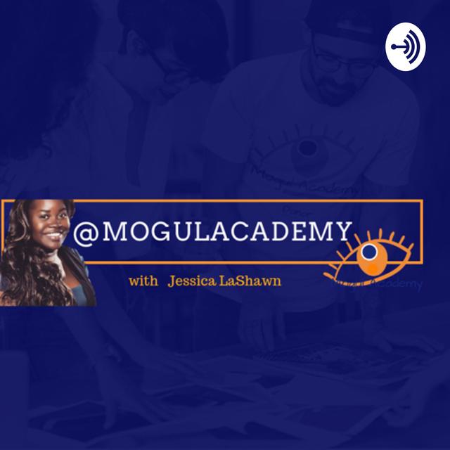 Mogul Academy - podcast cover