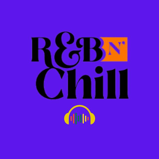 R&B N' Chill - podcast cover