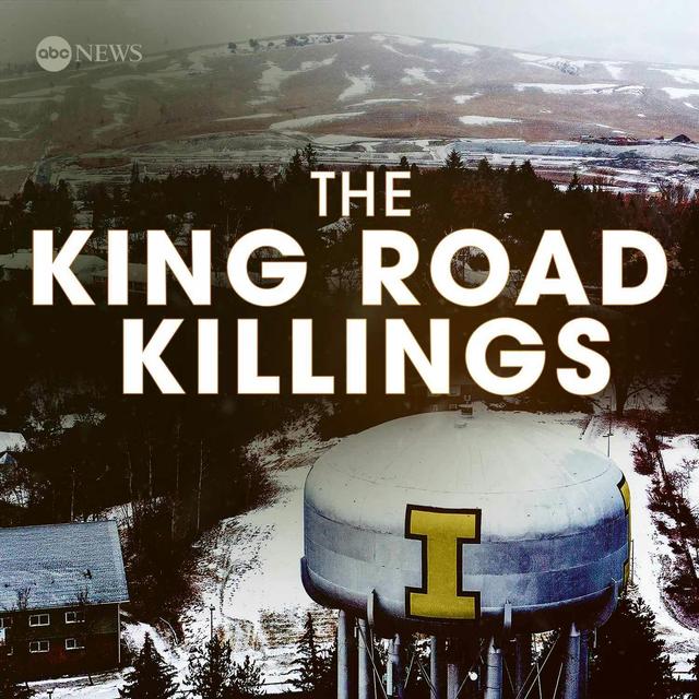 The King Road Killings: An Idaho Murder Mystery - podcast cover