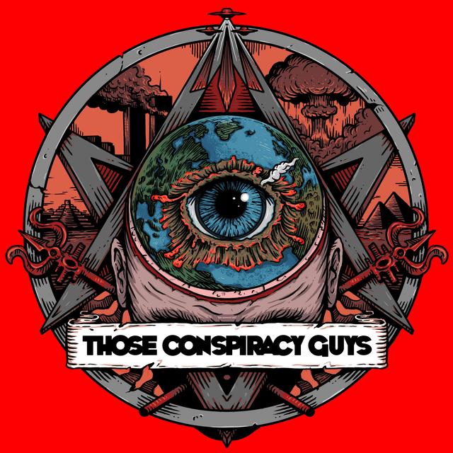 Those Conspiracy Guys - podcast cover