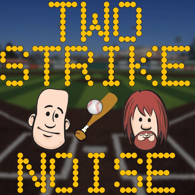 Two Strike Noise - A Baseball History Podcast - podcast cover