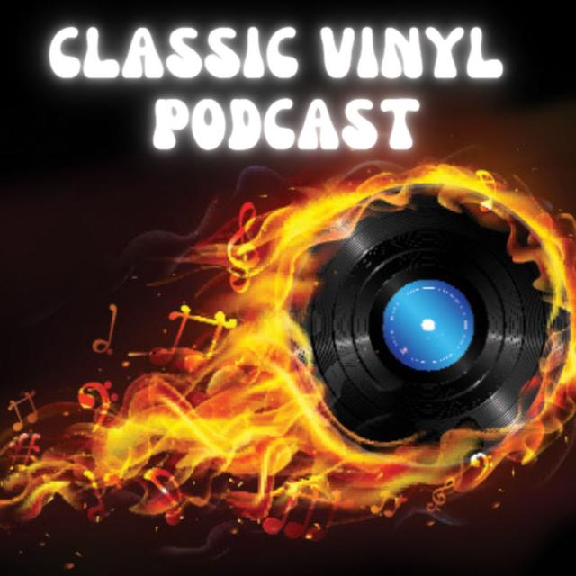 Classic Vinyl Podcast - podcast cover