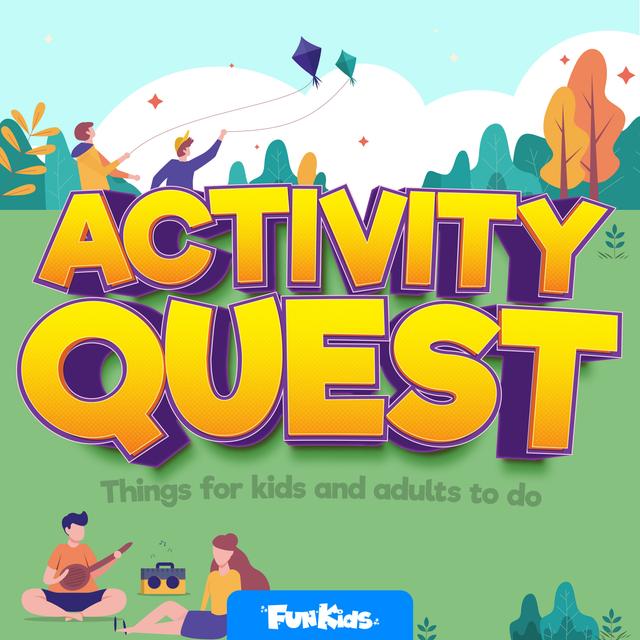 Activity Quest: Days out and crafts for kids - podcast cover