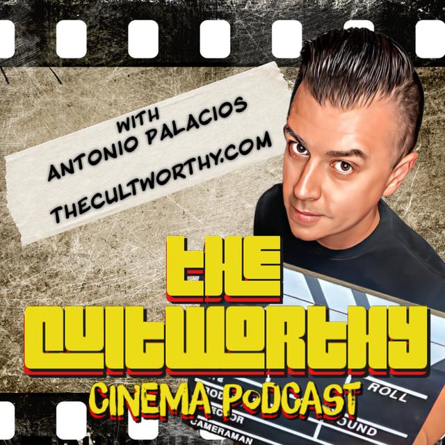 The Cultworthy Cinema Podcast - podcast cover