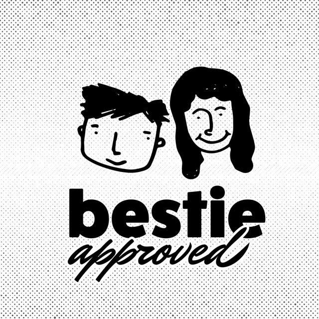bestie approved - podcast cover