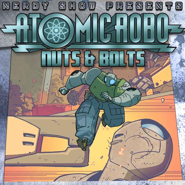 Atomic Robo: Nuts & Bolts - podcast cover