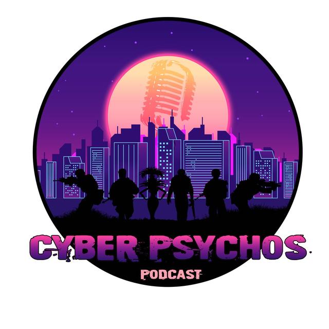 Cyber Psychos: A Cyberpunk Red Podcast - podcast cover