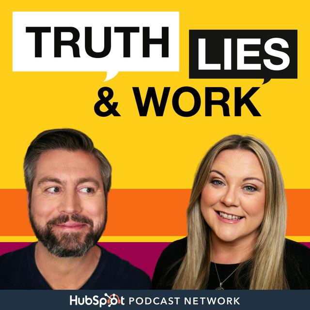 Truth, Lies and Work - podcast cover