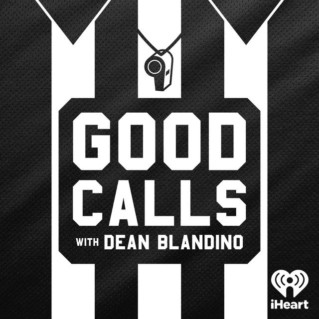 Good Calls with Dean Blandino - podcast cover