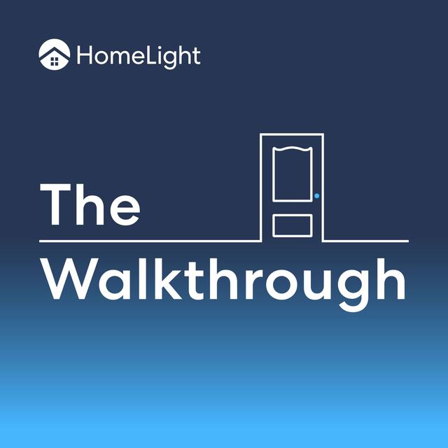 The Walkthrough™ | HomeLight's Real Estate Podcast - podcast cover