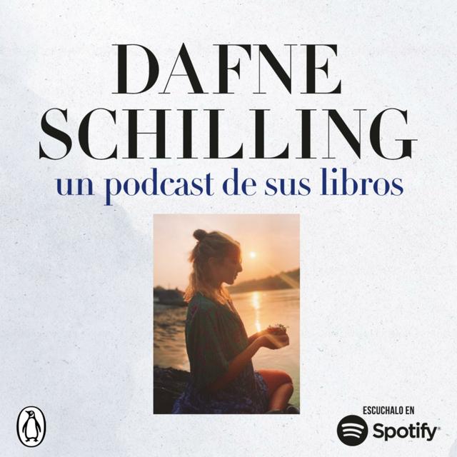 Dafne Schilling, un Podcast de sus libros - podcast cover