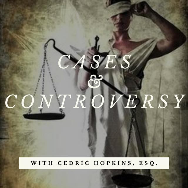 Cases &amp; Controversy - podcast cover