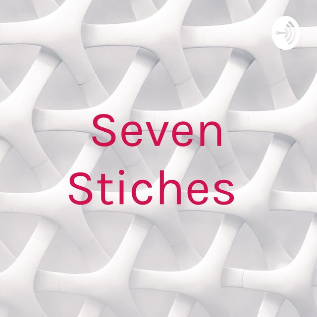 Seven Stiches - podcast cover