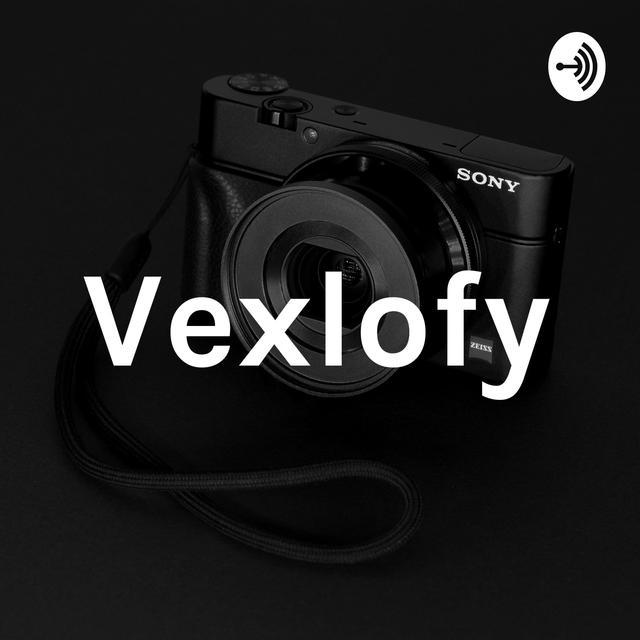 Vexlofy - podcast cover