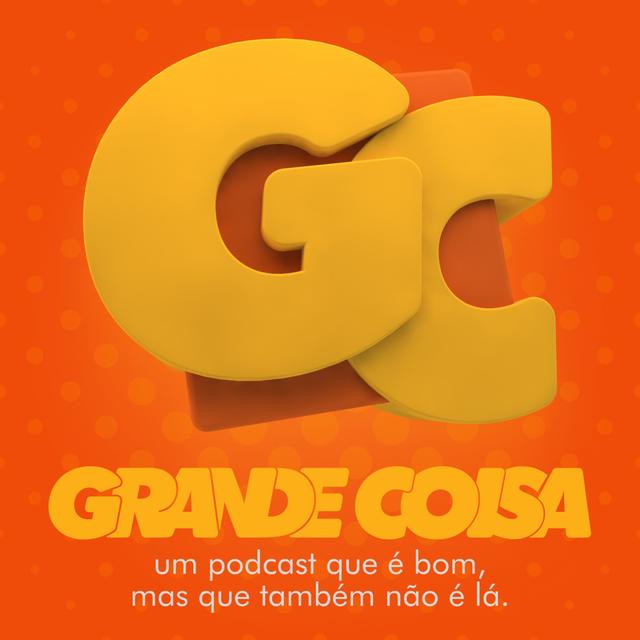 Grande Coisa - podcast cover