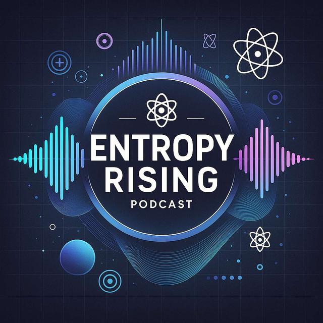 Entropy Rising - podcast cover