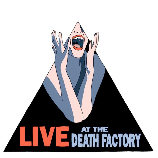Live At The Death Factory - podcast cover