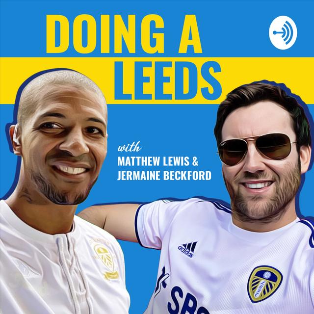 Doing A Leeds - podcast cover