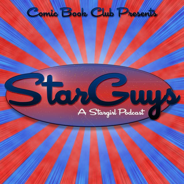 Starguys: A Stargirl Podcast - podcast cover