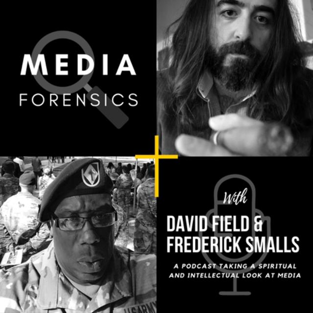 Media Forensics with David Field & Frederick Smalls - podcast cover