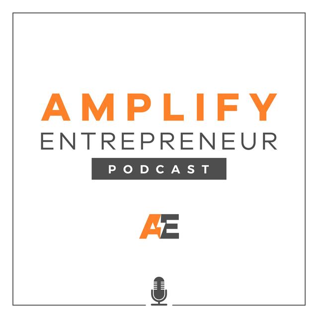 Amplify Entrepreneur Podcast - podcast cover