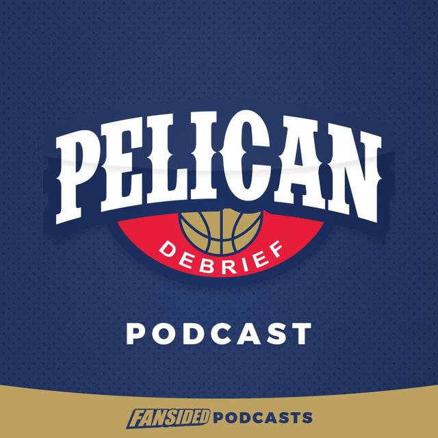 Pelican Debrief Podcast on the New Orleans Pelicans - podcast cover