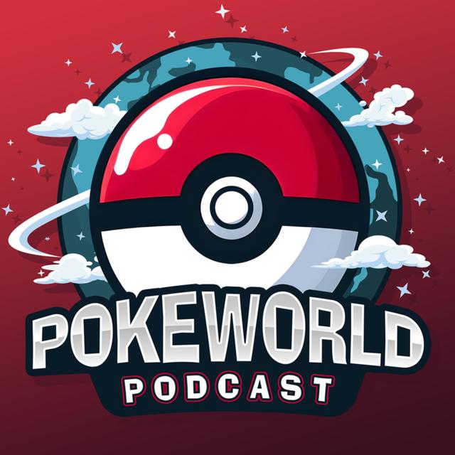 PokeWorld: Pokémon, From a New Perspective - podcast cover