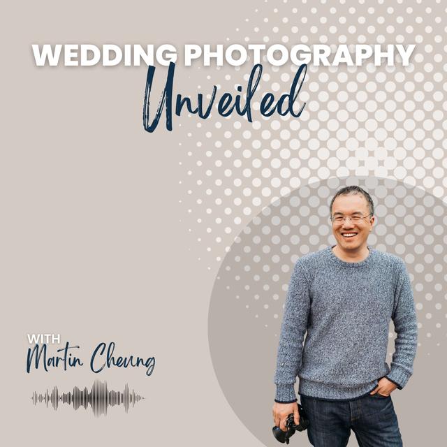 Wedding Photography Unveiled - podcast cover