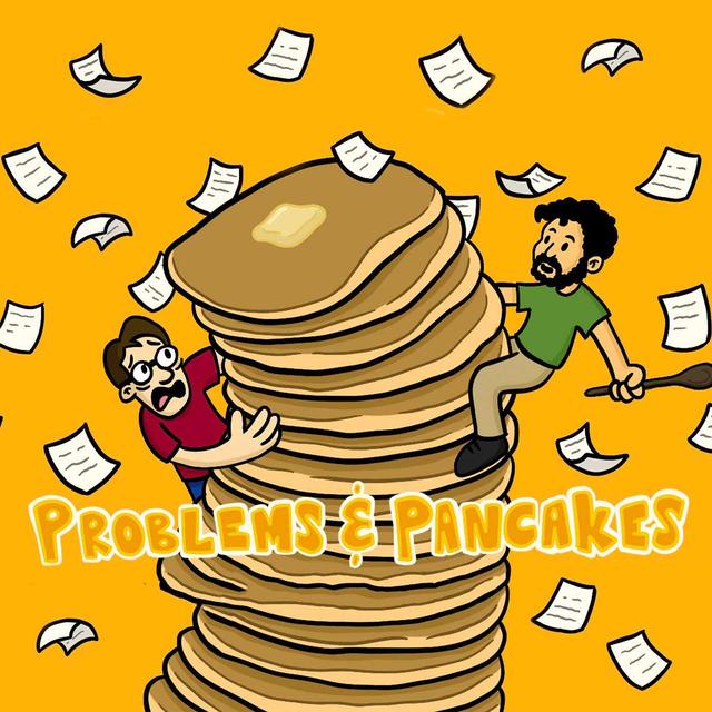 Problems & Pancakes - podcast cover