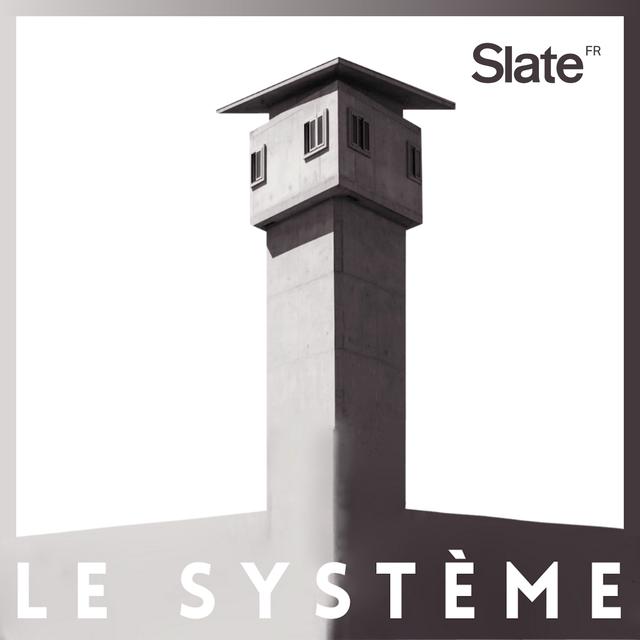 Le système - podcast cover