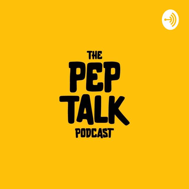 The Pep Talk Podcast - podcast cover