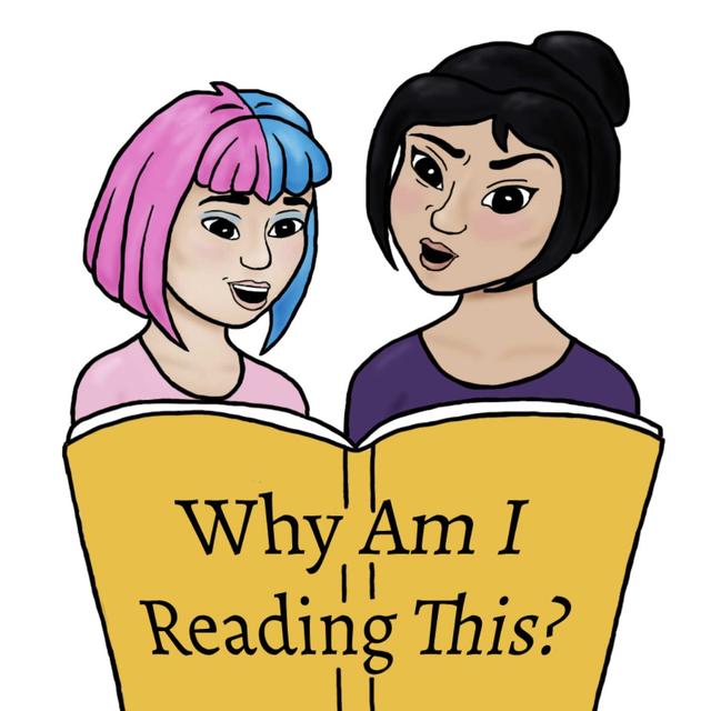 Why am I Reading This?! - podcast cover