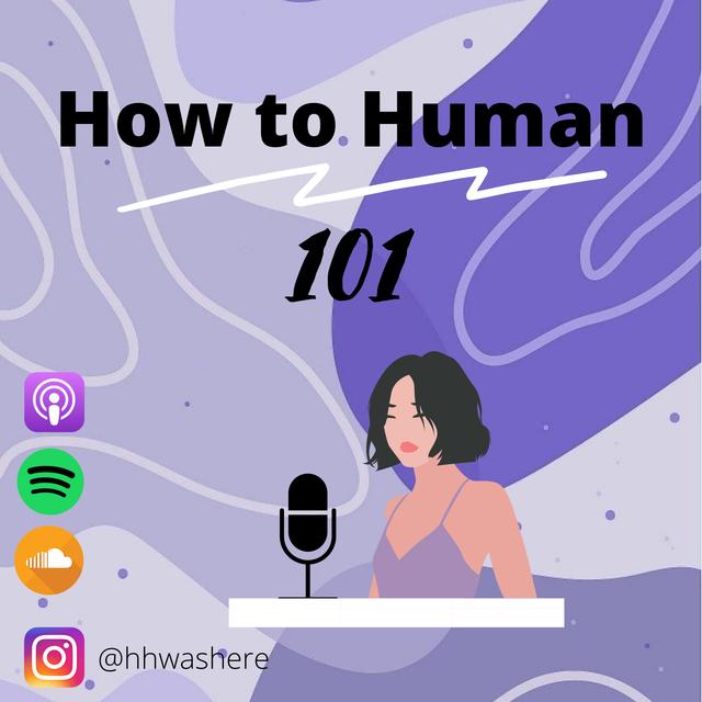 How to Human 101 - podcast cover