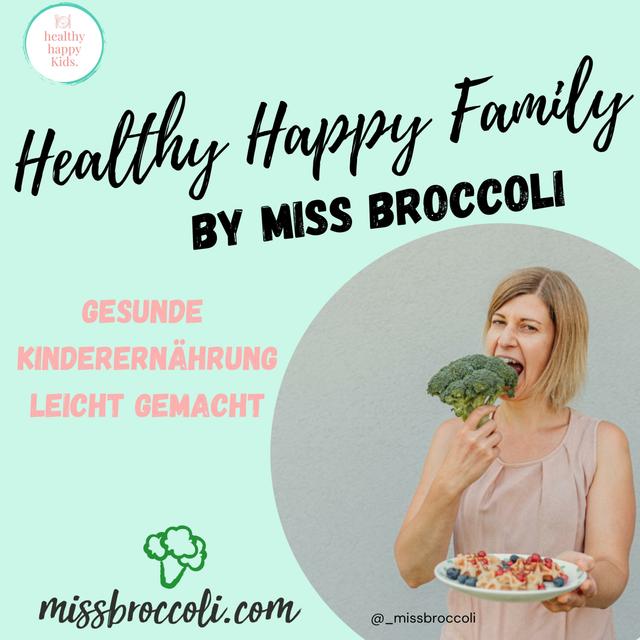 Healthy Happy Family by Miss Broccoli - gesunde veggie Kinderernährung leicht gemacht! - podcast cover