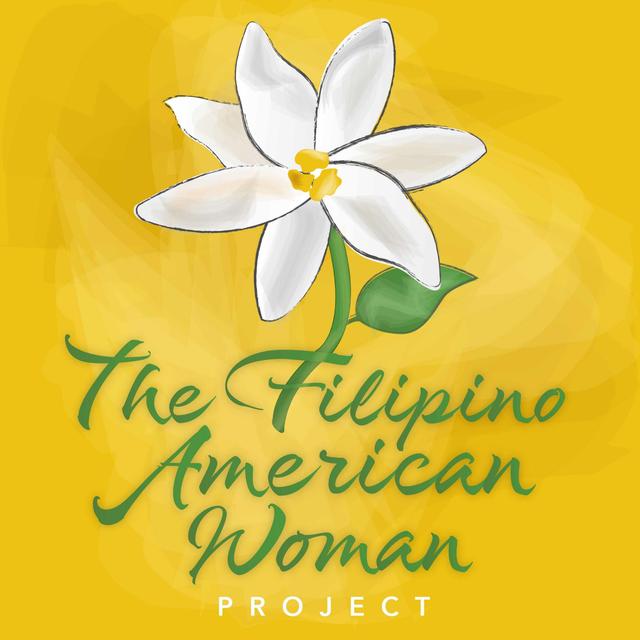 The Filipino American Woman Project - podcast cover