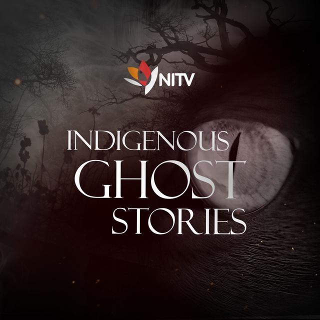 Indigenous Ghost Stories - podcast cover